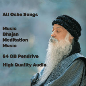 Osho Music Pen-Dive || 64GB || Alok Meditation
